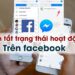 Hướng dẫn cách tắt hoạt động trên Facebook năm 2024