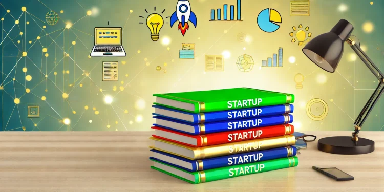 Top 10 Cuốn Sách Khởi Nghiệp Không Thể Bỏ Qua Cho Doanh Nhân Trẻ